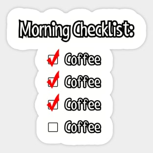 Morning Checklist... Sticker